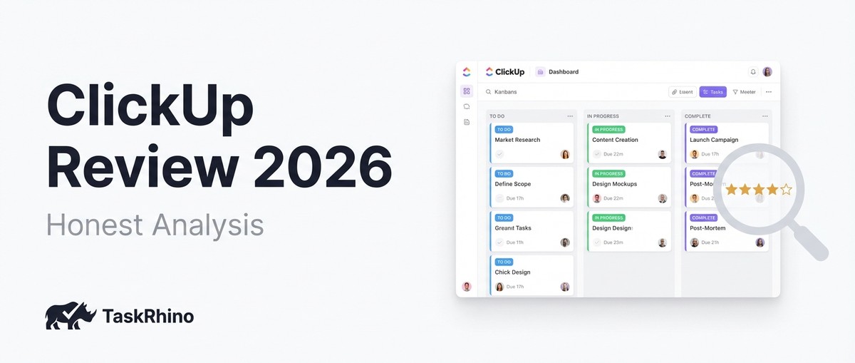 ClickUp Review 2026: Honest Analysis - TaskRhino